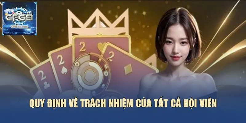 Quy định về trách nhiệm của tất cả hội viên